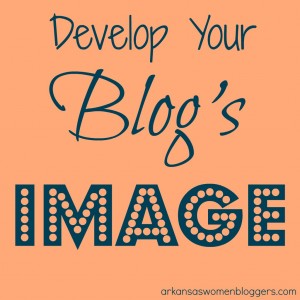 develop your blogs image @arkansaswomenbloggers.com